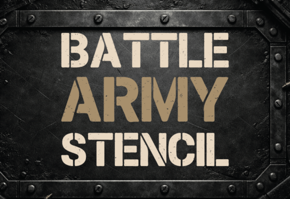 Battle Army Stencil: The Font That Commands Attention