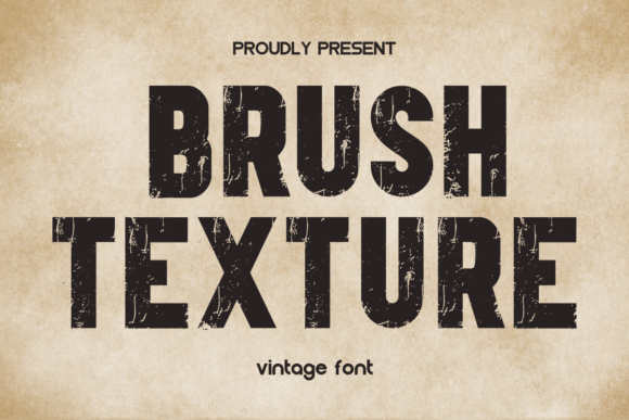 Brush Texture: A Vintage Serif for Bold, Eye-Catching Design
