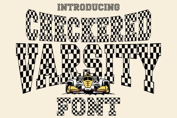 Checkered Varsity: The Typeface That Blends Racing Grit with Classic Style