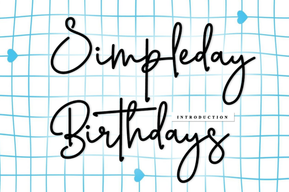 Simpleday Birthdays: The Script Font with Artisanal Charm