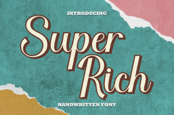 Super Rich: A Script Font That Delivers Real-World Elegance