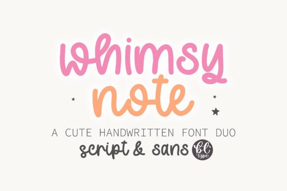 Whimsy Note: The Font Duo That Feels Like a Friendly Chat